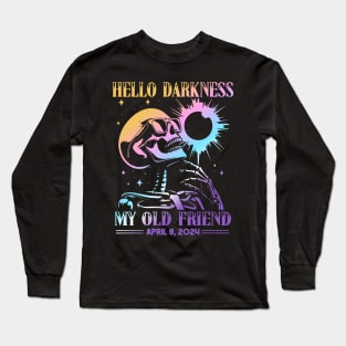 "Hello Darkness My Old Friend" Solar Eclipse April 8 2024 Long Sleeve T-Shirt